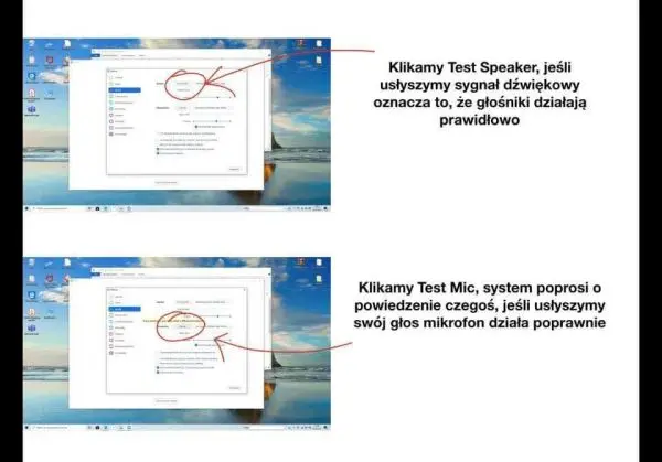 
Klikamy Test Speaker, jeśli usłyszymy sygnał dźwiękowy oznacza to, Że głośniki działają prawidłowo Klikamy Test Mic, system poprosi o powiedzenie czegoś, jeśli usłyszymy swój głos, mikrofon działa poprawnie 