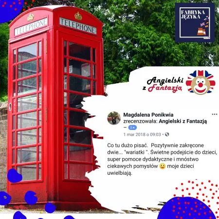 Magdalena Ponikwia zrecenzowała Angielski z Fantazją 1 maj 2018 09:03, Co tu dużo pisać. pozytywnie zakręcone dwie wariatki Świetne podejście do dzieci. super pomoce dydaktyczne i mnóstwo ciekawych pomysłów. Moje dzieci je uwielbiają.